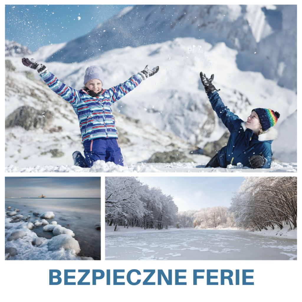 3 zdjęcia zimowe, jedno z dwójką dzieci. napis bezpieczne feria