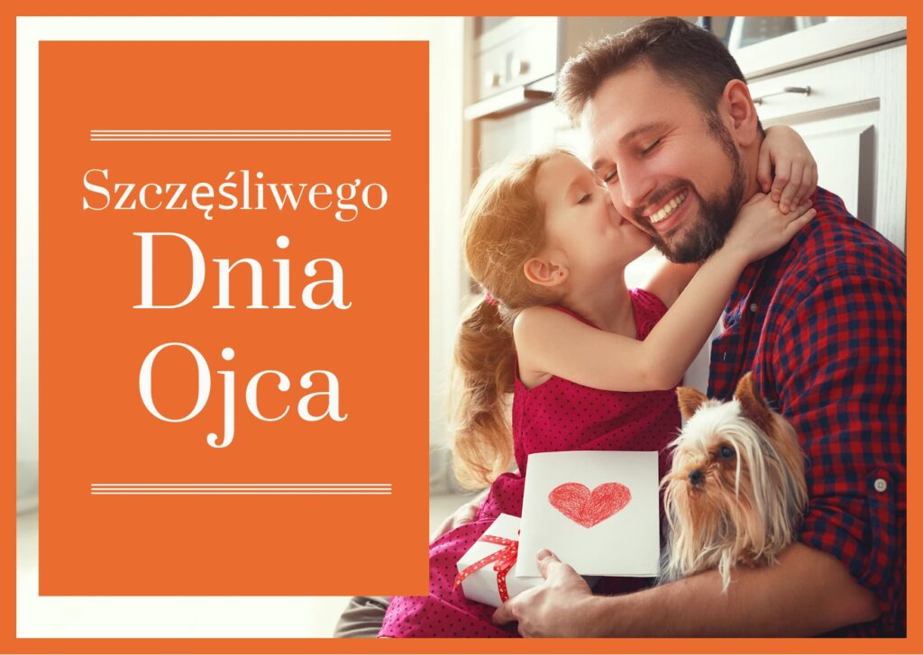 Szczęśliwego Dnia Ojca napis i zdjęcie taty z córką.