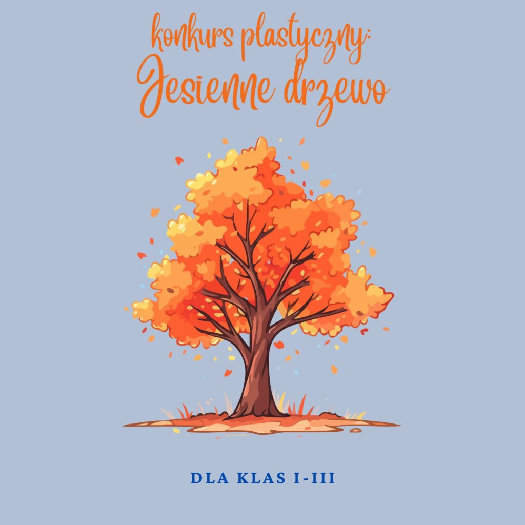 plakat ogłaszający konkurs jesienne drzewo dla klas 1-3