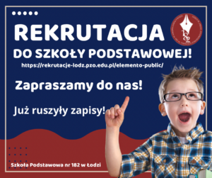 Plakat przedstawia chłopca wskazującego na tekst rekrutacja do szkoły podstawowej zapraszamy do nas