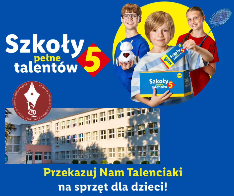plakat ogłaszający że szkoła SP182 w Łodzi zbiera talenciaki, prośba o przekazanie ich szkole